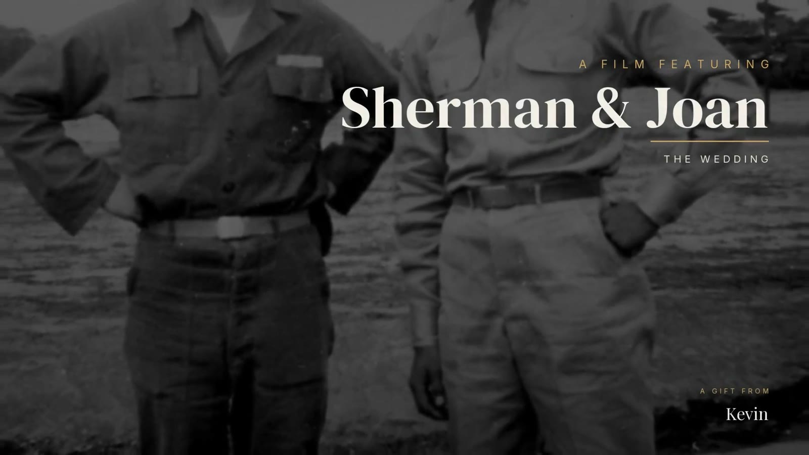 Title card from a real Memoir film: Sherman & Joan — The Wedding
